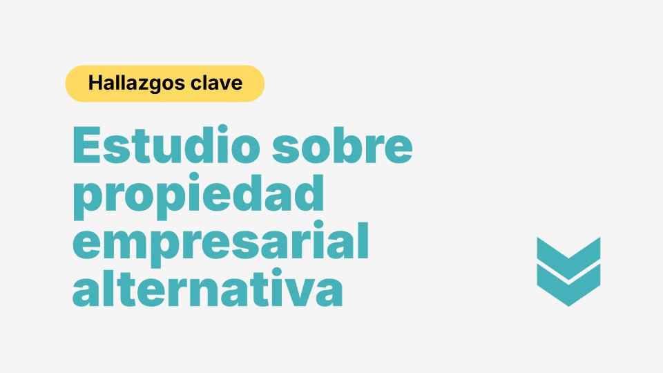 hallazgos-clave-estudio-propiedad-empresarial-alternativa-somos-stewards
